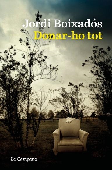 DONAR-HO TOT | 9788419836748 | JORDI BOIXADOS