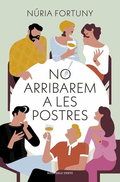 NO ARRIBAREM A LES POSTRES | 9788410256811 | NURIA FORTUNY