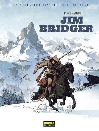 LA VERDADERA HISTORIA DEL FAR WEST JIM BRIDGER | 9788467976762 | PIERRE PLACE & FARID AMEUR