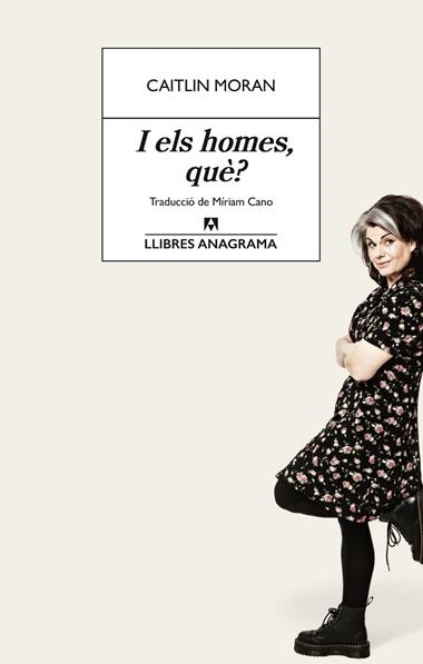I els homes que | 9788433946713 | Caitlin Moran