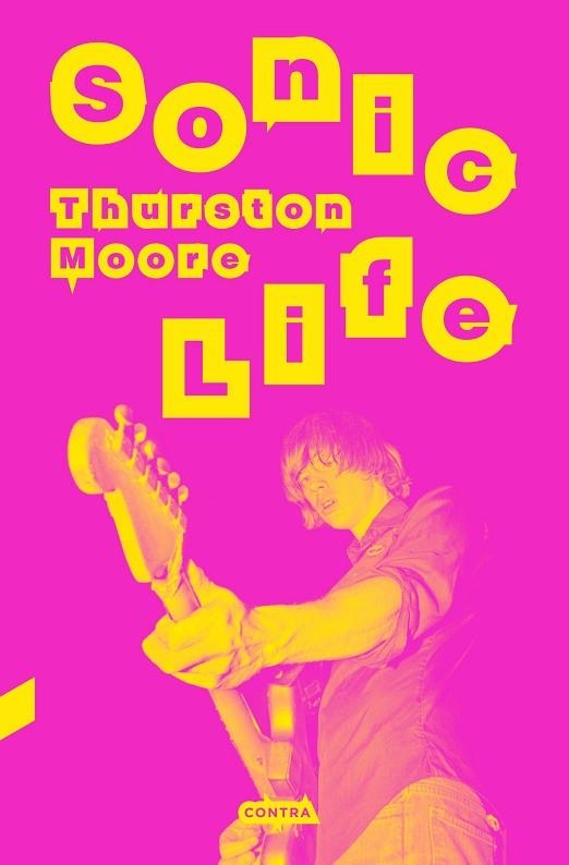 Sonic life | 9788410045200 | Thurston Moore