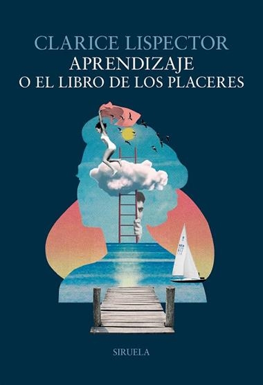Aprendizaje o el libro de los placeres | 9788410415881 | Clarice Lispector