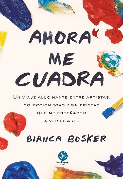 AHORA ME CUADRA | 9788419509352 | BIANCA BOSKER