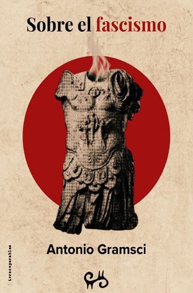 SOBRE EL FASCISMO | 9788485209927 | ANTONIO GRAMSCI