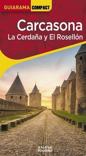 CARCASONA LA CERDAÑA Y EL ROSELLON | 9788491588771 | FRANCISCO SANCHEZ RUIZ & EDGAR DE PUY FUENTES