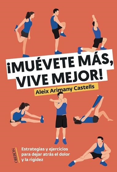 MUEVETE MAS VIVE MEJOR | 9788441551800 | ALEIX ARIMANY CASTELLS