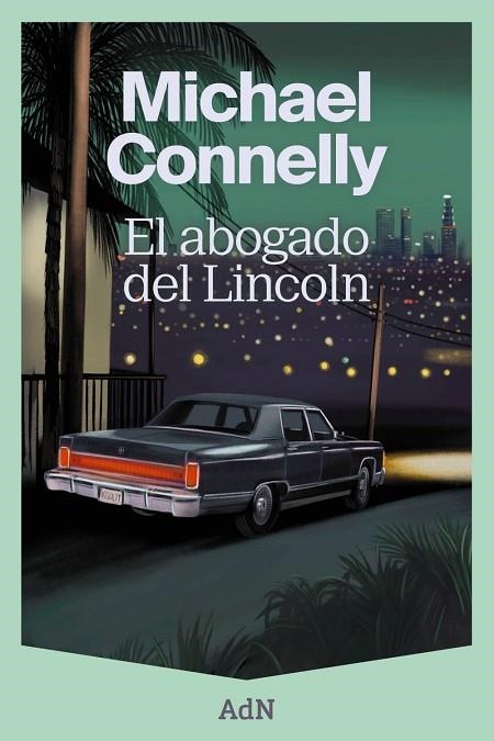 EL ABOGADO DEL LINCOLN | 9788410138353 | MICHAEL CONNELLY