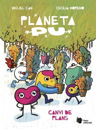 PLANETA PU 01 CANVI DE PLANS | 9788410158030 | MIGUEL CAN & CECILIA MORENO