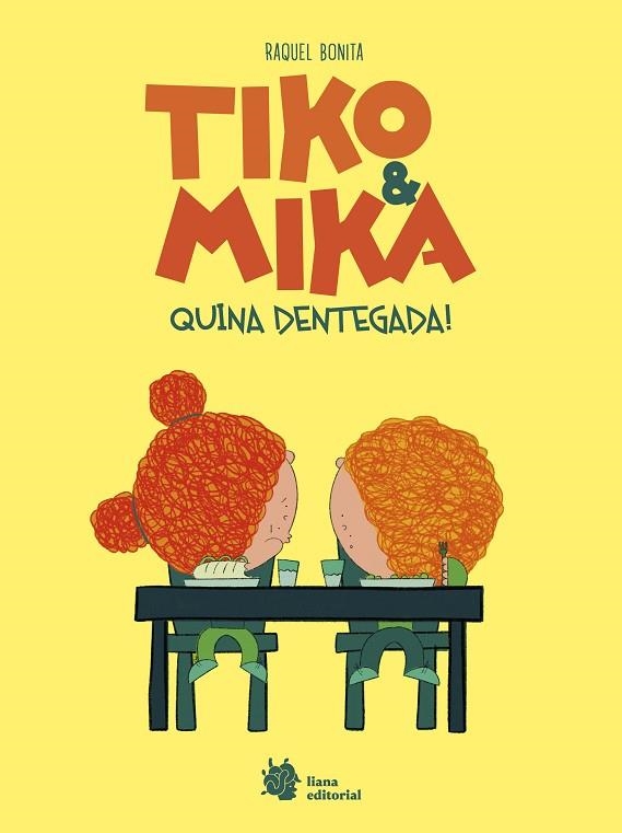 TIKO & MIKA 02 QUINA DENTEGADA! | 9788410158290 | RAQUEL BONITA