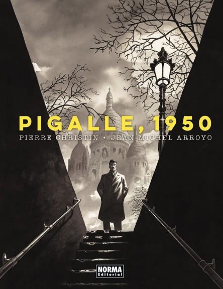 Pigalle 1950 | 9788467974423 | Christin & Arroyo