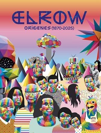 Elrow Origenes 1870 2025 | 9788467977073 | Xavier Morato & Josep Giro & Familia Arnau