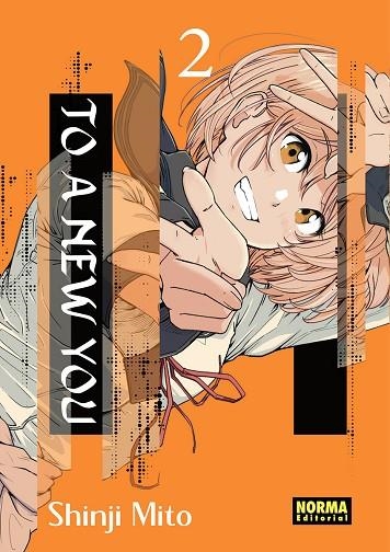To a new you 02 | 9788467975239 | Shinji Mito