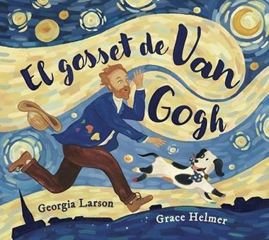 El gosset de Van Gogh | 9788467976878 | Georgia Larson & Grace Helmer