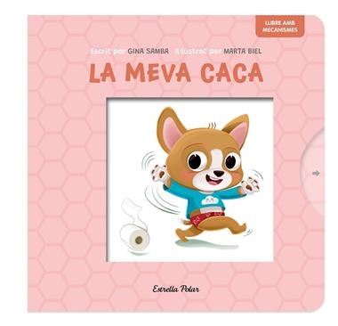 LA MEVA CACA LLIBRE AMB MECANISMES | 9788413899718 | GINA SAMBA & MARTA BIEL
