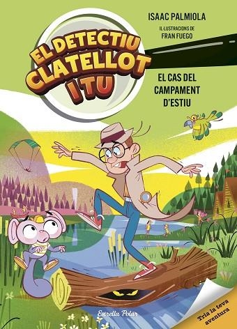 DETECTIU CLATELLOT I TU 03 EL CAS DEL CAMPAMENT D'ESTIU | 9791387519728 | ISAAC PALMIOLA & FRAN FUEGO