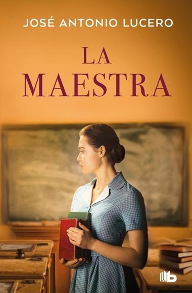 LA MAESTRA | 9788410381919 | JOSE ANTONIO LUCERO