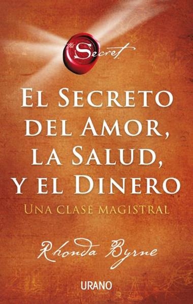 EL SECRETO DEL AMOR LA SALUD Y EL DINERO | 9788417694869 | RHONDA BYRNE