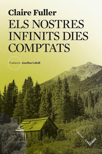 ELS NOSTRES INFINITS DIES COMPTATS | 9788412901672 | CLAIRE FULLER