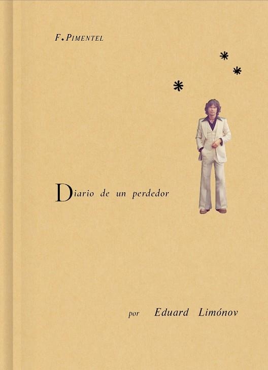 DIARIO DE UN PERDEDOR | 9788419737403 | EDUARD LIMONOV