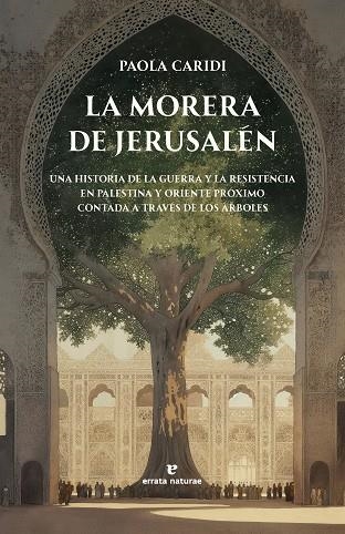 La morera de Jerusalen | 9791387597139 | PAOLA CARIDI