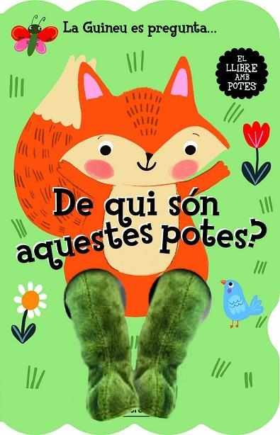 LA GUINEU ES PREGUNTA DE QUI SON AQUESTES POTES | 9788412945430 | STUDIO IMAGEBOOKS
