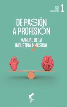 DE PASION A PROFESION VOLUMEN 01 | 9788419234711 | JON ICAZURIAGA