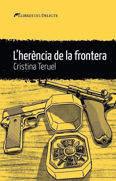 L'herencia de la frontera | 9788419415417 | CRISTINA TERUEL