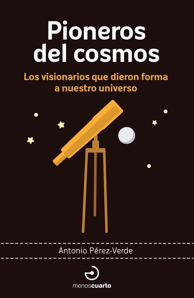 Pioneros del cosmos | 9788419964366 | ANTONIO PEREZ-VERDE