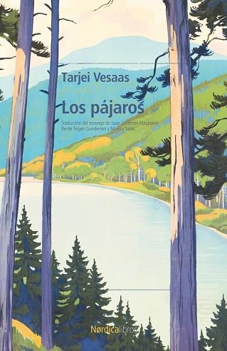 Los pajaros | 9791387563066 | TARJEI VESAAS
