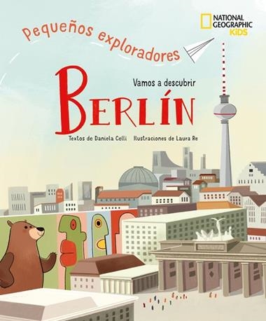 Berlin Pequeños exploradores | 9788854057906 | CELLI DANIELA