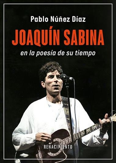 Joaquin Sabina en la poesia de su tiempo | 9791387552732 | PABLO NUÑEZ DIAZ