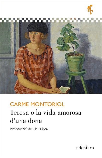 Teresa o la vida amorosa d'una dona | 9788419908247 | Carme Montoriol