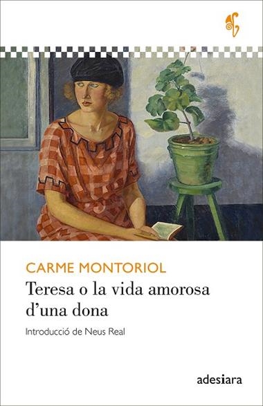 Teresa o la vida amorosa d'una dona | 9788419908247 | Carme Montoriol