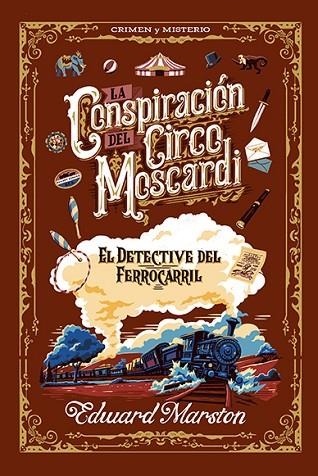 La Conspiracion del circo Moscardi | 9788410206496 | Edward Marston