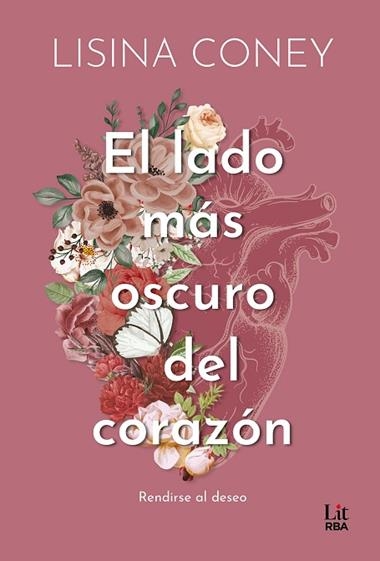 EL LADO MAS OSCURO DEL CORAZON | 9788411329507 | Lisina Coney