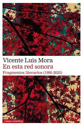 En esta red sonora | 9788410317956 | Vicente Luis Mora