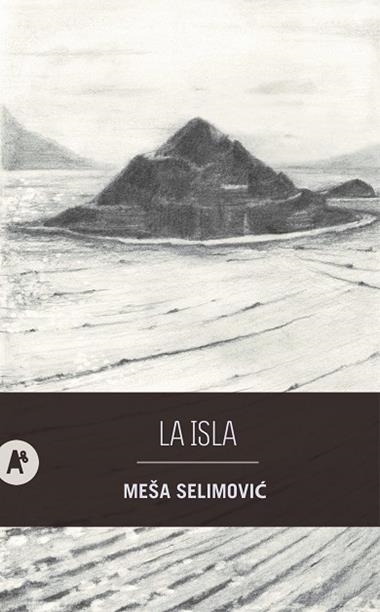La Isla | 9788410141131 | Mesa Selimovic