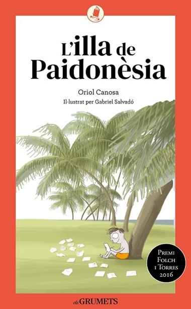 L'ILLA DE PAIDONESIA | 9788424675738 | ORIOL CANOSA