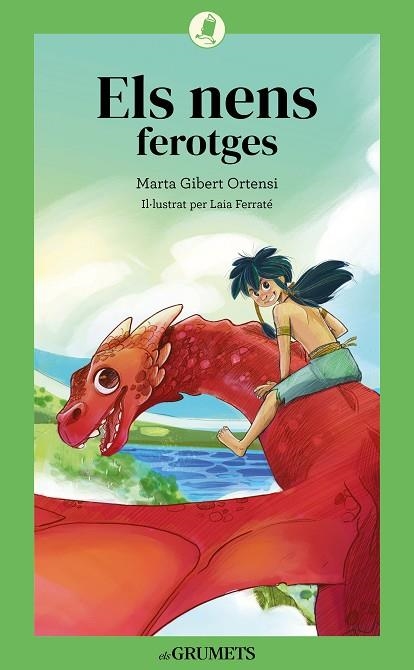 ELS NENS FEROTGES | 9788424675806 | MARTA GIBERT ORTENSI