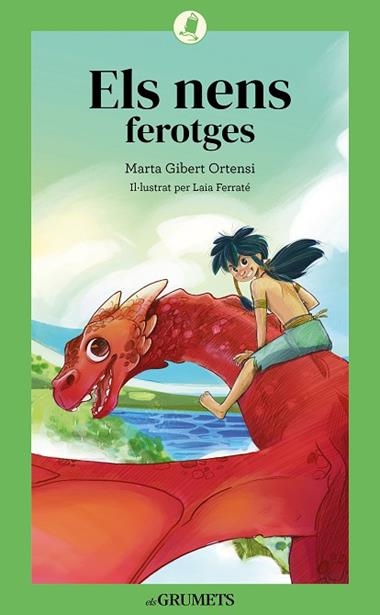ELS NENS FEROTGES | 9788424675806 | MARTA GIBERT ORTENSI