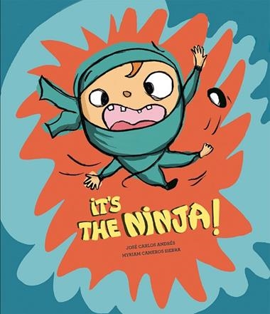 IT'S THE NINJA | 9788410074927 | JOSE CARLOS ANDRES