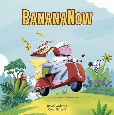 BANANANOW | 9788410406414 | RAFA ORDOÑEZ & CESAR BARCELO