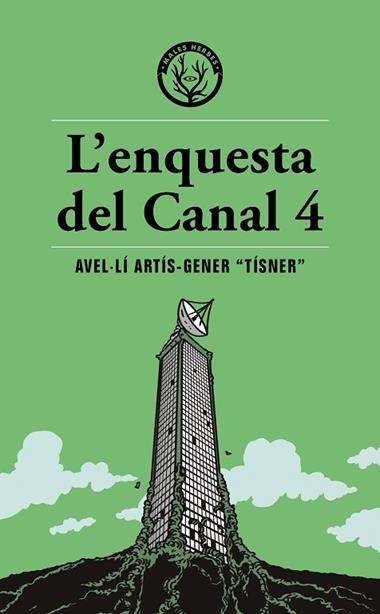 L'Enquesta del canal 4 | 9791399014600 | Tisner