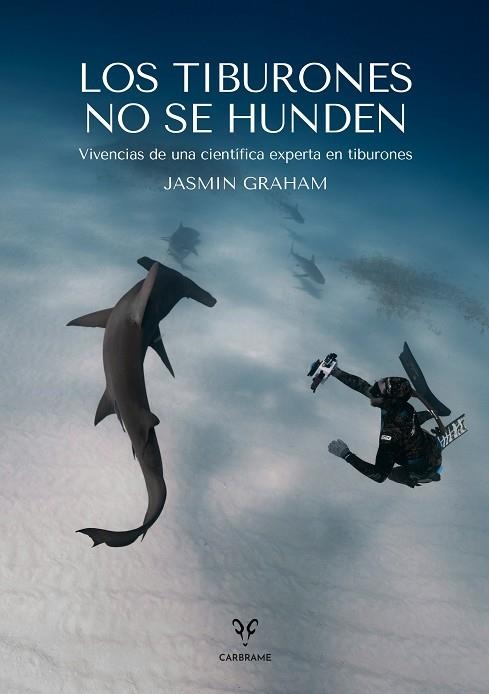 Los Tiburones no se hunden | 9788412849479 | Jasmin Graham