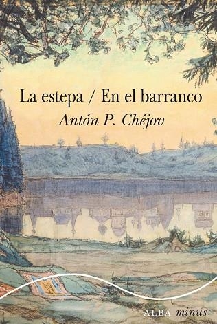 La Estepa & En el barranco Minus | 9788411781763 | Chejov, Anton P.