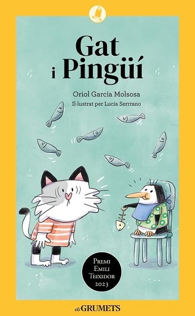 GAT I PINGÜI | 9788424675608 | ORIOL GARCIA MOLSOSA & LUCIA SERRANO