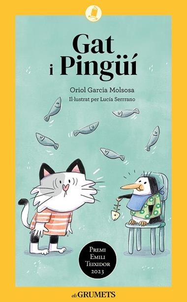 GAT I PINGÜI | 9788424675608 | ORIOL GARCIA MOLSOSA & LUCIA SERRANO