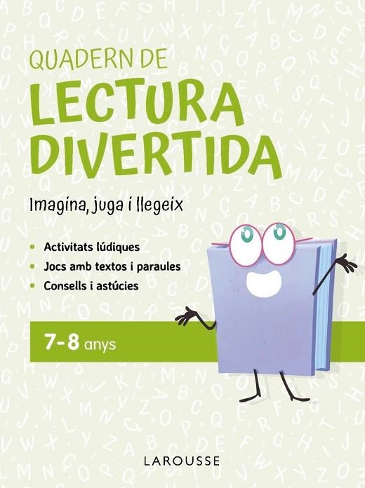 QUADERN DE LECTURA DIVERTIDA 7-8 ANYS | 9791387520106 | GINES CIUDAD REAL NUÑEZ & ANTONIA TORAL OLIVARES