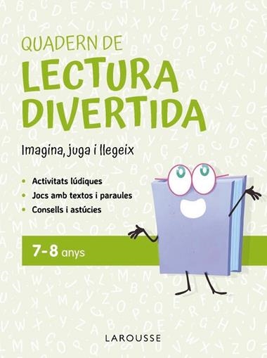 QUADERN DE LECTURA DIVERTIDA 7-8 ANYS | 9791387520106 | GINES CIUDAD REAL NUÑEZ & ANTONIA TORAL OLIVARES