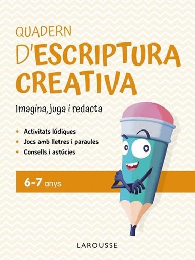 QUADERN D'ESCRIPTURA CREATIVA 6-7 ANYS | 9791387520137 | GINES CIUDAD REAL NUÑEZ & ANTONIA TORAL OLIVARES